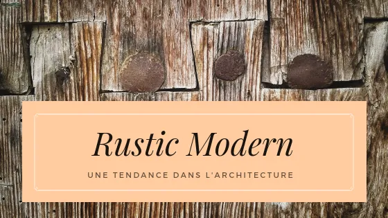 Rustic Modern